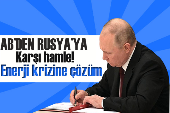 AB’den Rus petrolüne karşı hamle!